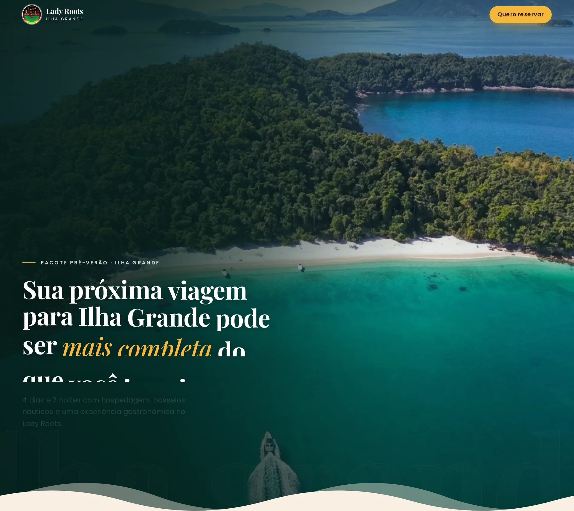 Case Lady Roots — Pacote Pré-Verão Landing page do Pacote Pré-Verão da Lady Roots em Ilha Grande