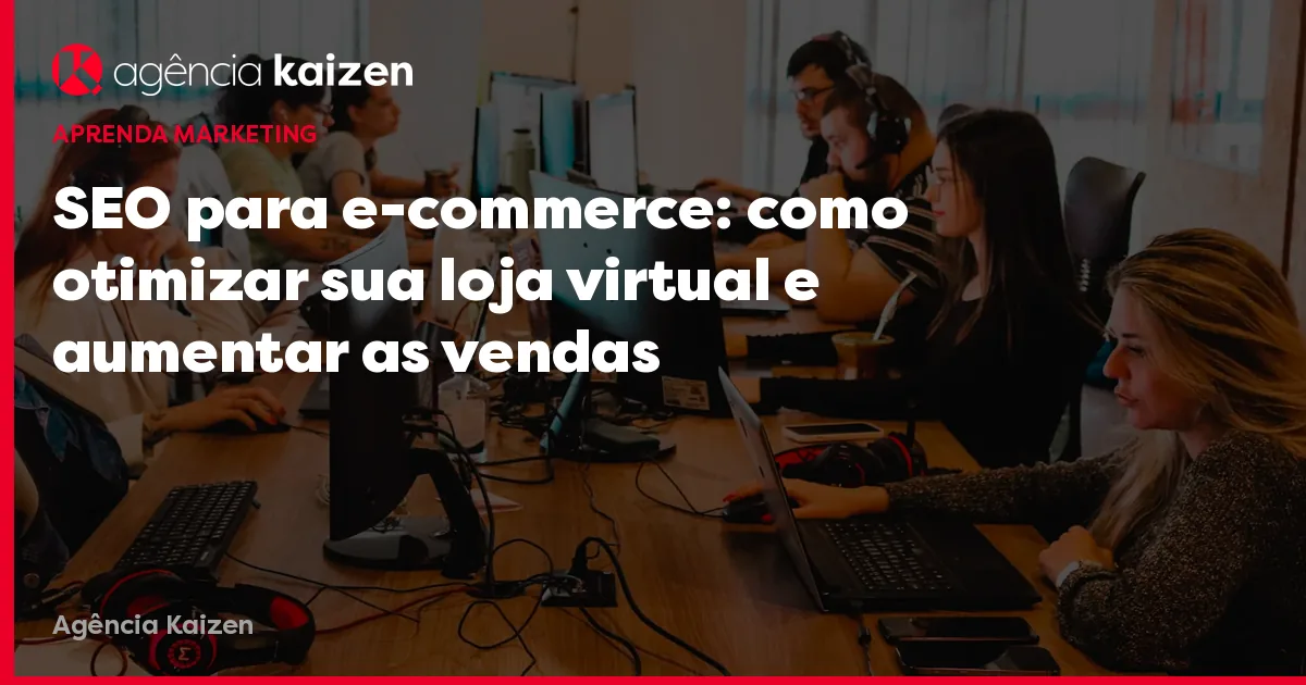 Imagem de capa do artigo: SEO pour e-commerce : comment optimiser votre boutique en ligne et augmenter les ventes Imagem de capa do artigo: SEO pour e-commerce : comment optimiser votre boutique en ligne et augmenter les ventes