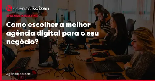 Imagem de capa do artigo: Comment choisir la meilleure agence digitale pour votre entreprise ?