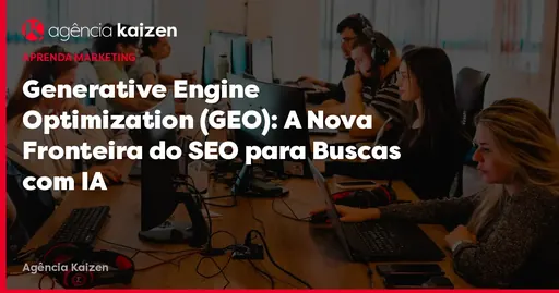 Imagem de capa do artigo: Optimisation du Moteur Génératif (GEO) : La Nouvelle Frontière du SEO pour les Recherches avec IA