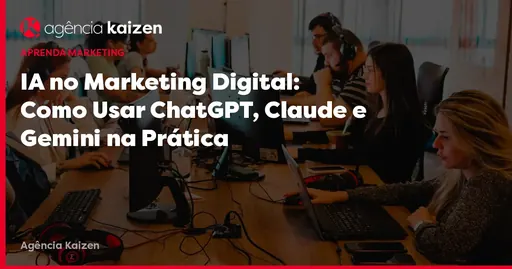 Imagem de capa do artigo: IA dans le Marketing Digital : Comment Utiliser ChatGPT, Claude et Gemini en Pratique