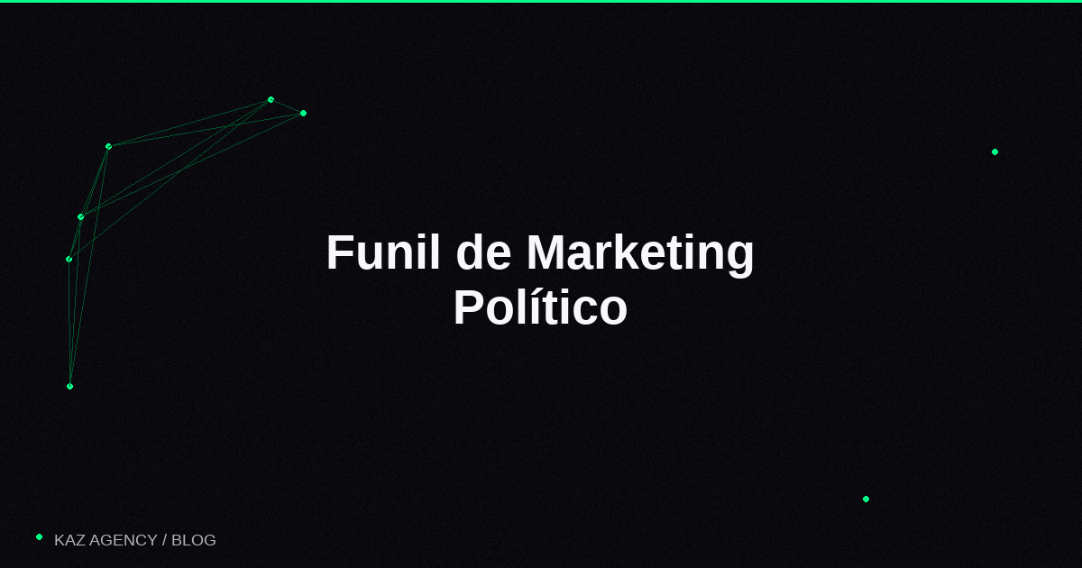 Entonno de Marketing Politique : Comment Conduire un Électeur du Premier Contact au Vote Image de couverture: Entonno de Marketing Politique : Comment Conduire un Électeur du Premier Contact au Vote